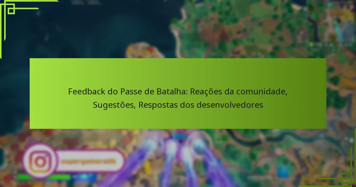 Feedback do Passe de Batalha: Reações da comunidade, Sugestões, Respostas dos desenvolvedores