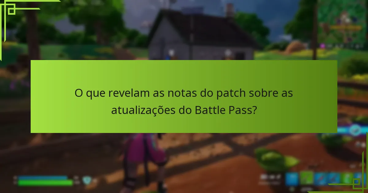 Como o feedback da comunidade molda as perceções sobre o Battle Pass?