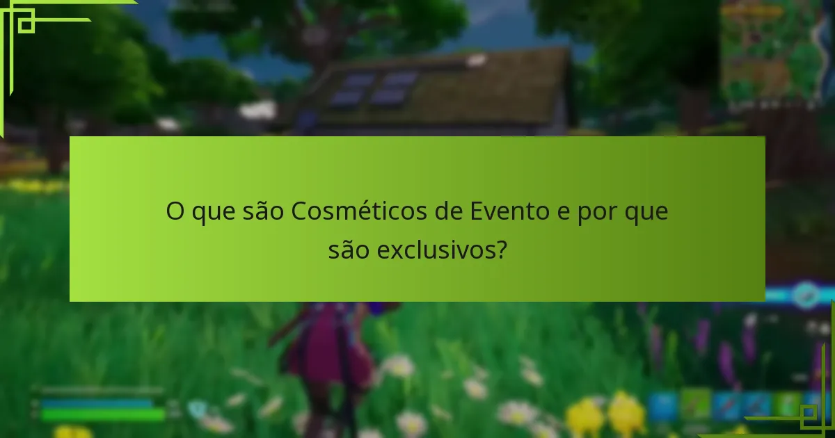 Que estratégias podem maximizar as chances de obter Cosméticos de Evento?