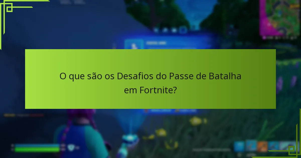 Quais recompensas posso desbloquear através dos Desafios do Passe de Batalha?