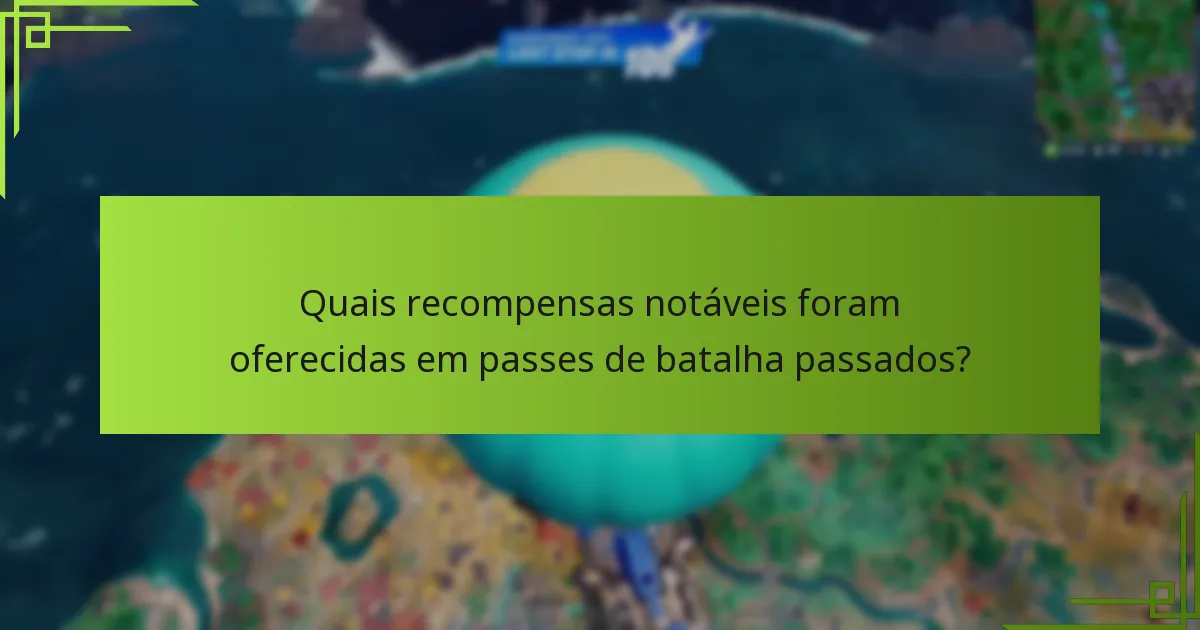 Quais desafios e temas definiram as temporadas passadas de passes de batalha?