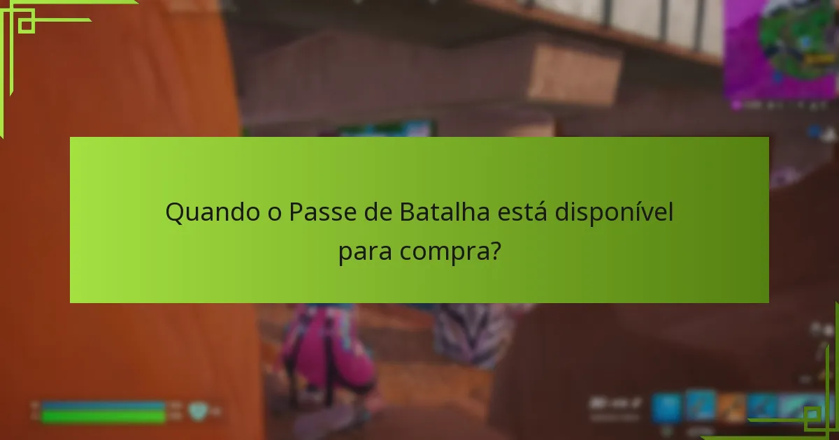 Quais são os benefícios de comprar um Passe de Batalha?